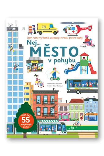 Nej... MĚSTO v pohybu  Anne-Sophie Baumann, Didier Balicevic - Anne-Sophie Baumann, Didier Balicevic
