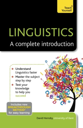 Linguistics: A Complete Introduction: Teach Yourself - David Hornsby