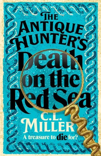 The Antique Hunter's: Death on the Red Sea - Miller Laurence