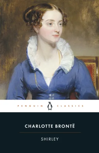Shirley - Charlotte Brontë