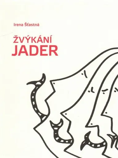Žvýkání jader - Irena Šťastná