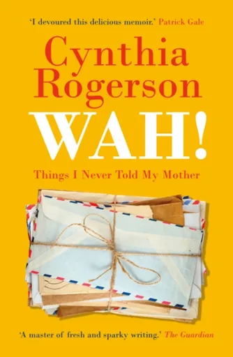 WAH! - Cynthia Rogerson