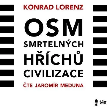 Osm smrtelných hříchů civilizace ()