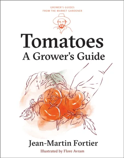 Tomatoes - Jean-Martin Fortier