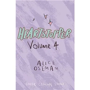 Heartstopper Volume Four (144495279X)