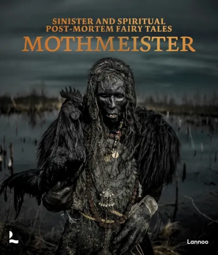Mothmeister: Sinister and Spiritual Post-Mortem Fairy Tales - Mothmeister