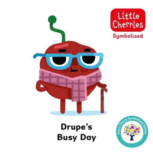Drupe Busy Day: Accessible Symbolised Edition - Every Cherry Publishing