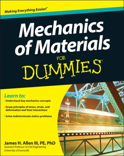 Mechanics of Materials For Dummies - James H. Allen