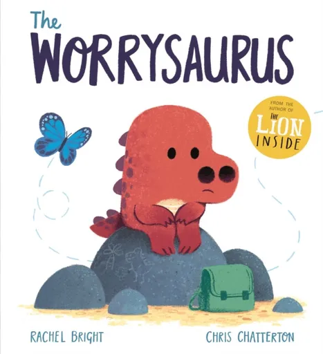 A DinoFeelings Book: The Worrysaurus - Rachel Bright