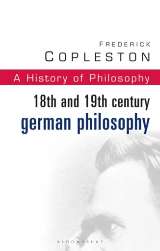 History of Philosophy Volume 7 - Frederick Copleston