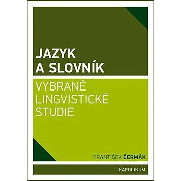 Jazyk a slovník (9788024626727)