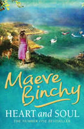 Heart and Soul - Maeve Binchy