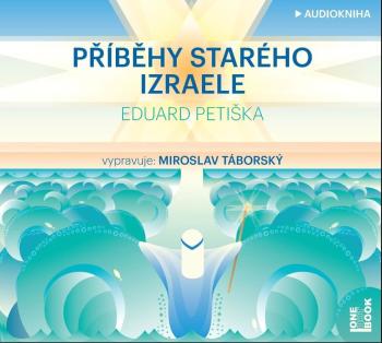 Příběhy starého Izraele (MP3-CD) - audiokniha