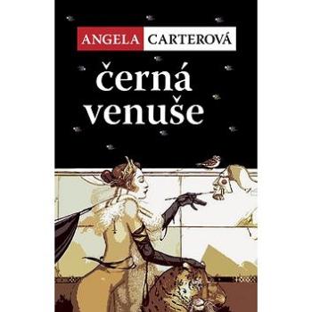 Černá Venuše: magický (historicko-syfilitický) realismus (80-903001-7-0)