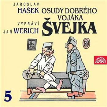 Osudy dobrého vojáka Švejka V.