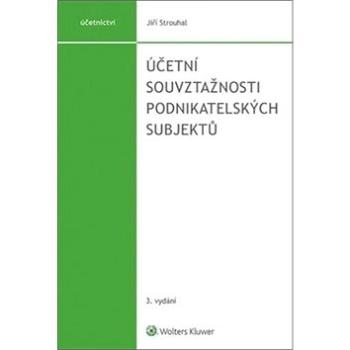 Účetní souvztažnosti podnikatelských subjektů (978-80-7598-642-9)