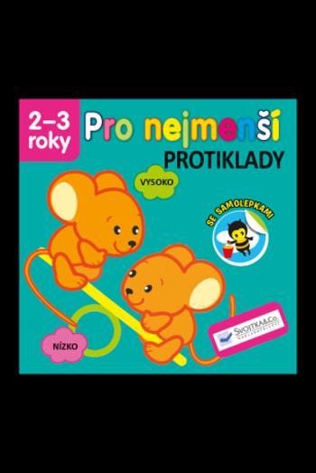 Protiklady - Pro nejmenší