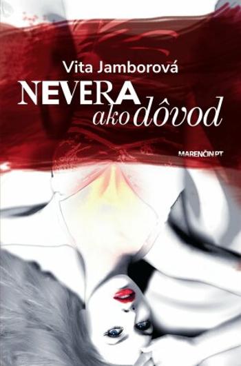 Nevera ako dôvod - Vita Jamborová - e-kniha