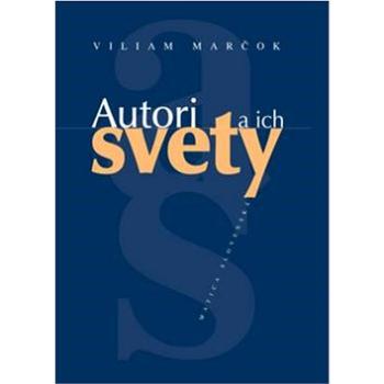 Autori a ich svety (80-7090-826-2)