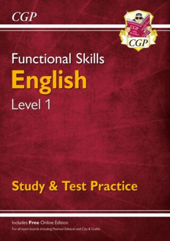 Functional Skills English Level 1 - Study & Test Practice - CGP Books