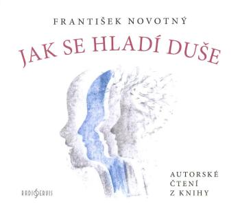 Jak se hladí duše (CD) - audiokniha