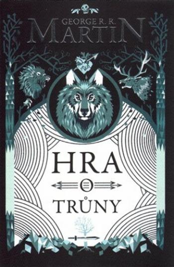 Hra o trůny - George R.R. Martin