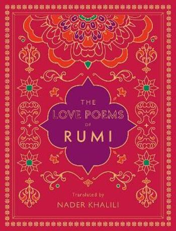 The Love Poems of Rumi - Džaláleddín Rúmí