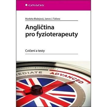 Angličtina pro fyzioterapeuty: Cvičení a testy (978-80-271-0578-6)