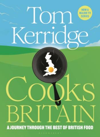 Tom Kerridge Cooks Britain - Tom Kerridge