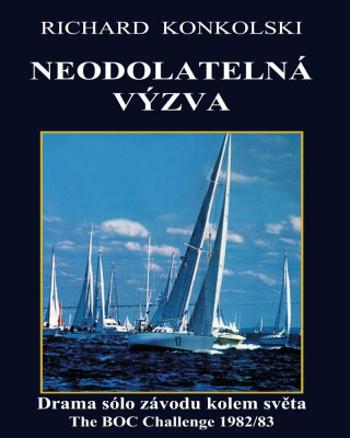 Neodolatelná výzva - Richard Konkolski