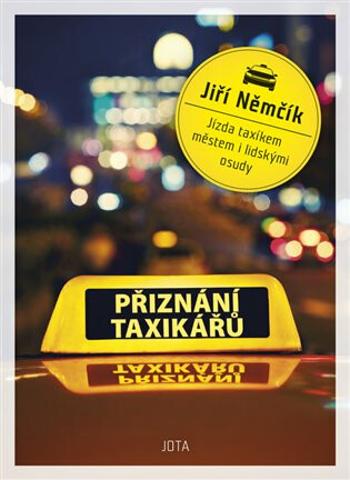 Přiznání taxikářů - Aleš Leznar, Jiří Němčík