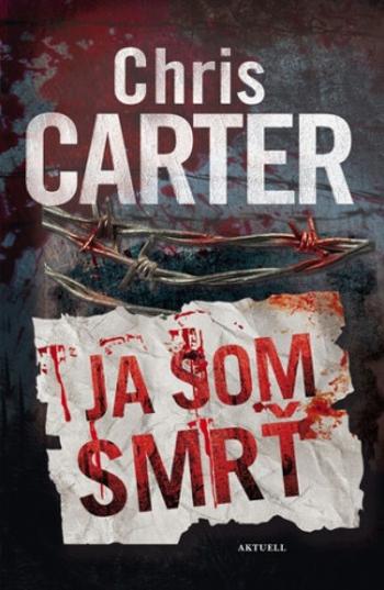 Ja som smrť - Chris Carter