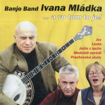 Ivan Mládek - A vo tom to je (CD)