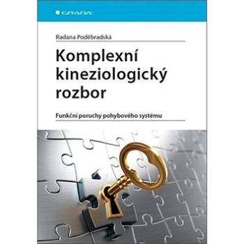 Komplexní kineziologický rozbor: Funkční poruchy pohybového systému (978-80-271-0874-9)