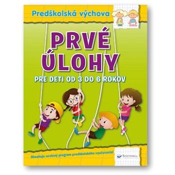 Prvé úlohy pre deti od 3 rokov (978-80-8107-206-2)