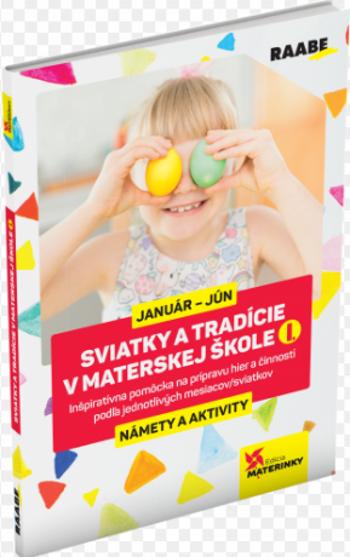 Sviatky a tradície v materskej škole I.