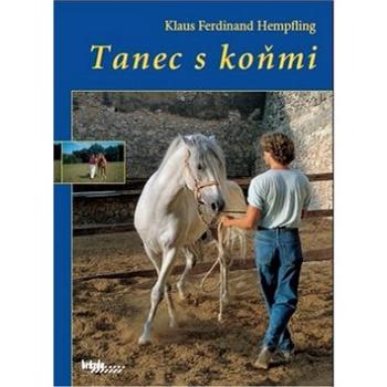 Tanec s koňmi (978-80-209-0411-9)