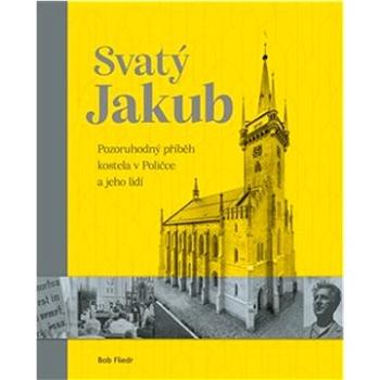 Svatý Jakub (978-80-257-3694-4)