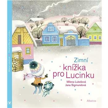 Zimní knížka pro Lucinku (978-80-00-06868-8)