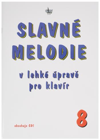 KN Slavné melodie v lehké úpravě pro klavír 8. díl