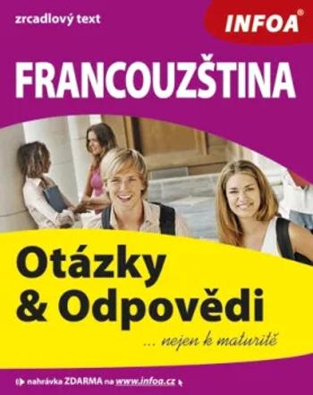 Francouzština - otázky a odpovědi nejen k maturitě - Listíková Renáta, Tomáš Klinka