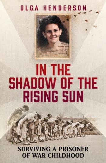 In the Shadow of the Rising Sun - Olga Henderson