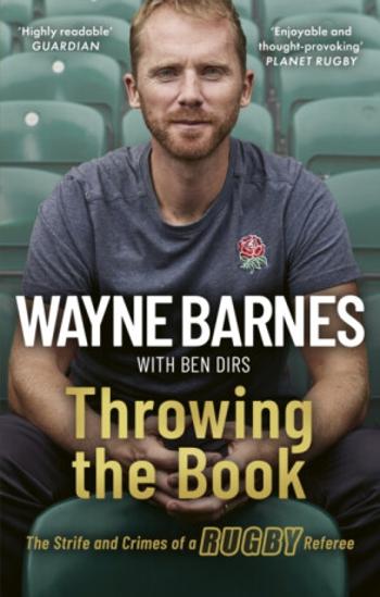 Throwing the Book - Ben Dirs, Wayne Barnes