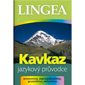 Kavkaz: Jazykový průvodce (978-80-87471-67-8)