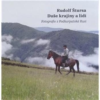 Duše krajiny a lidí: Fotografie z Podkarpatské Rusi (978-80-907084-0-2)