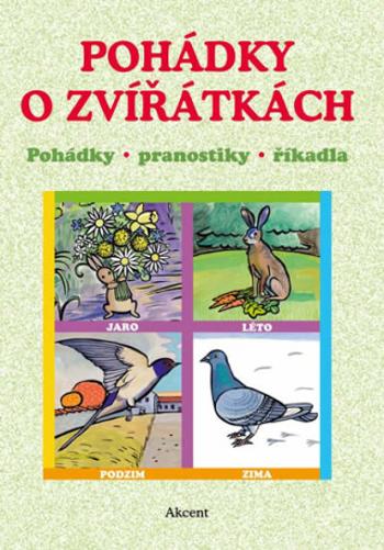 Pohádky o zvířátkách - Pohádky, pranostiky, říkadla - Bohumil Matějovský