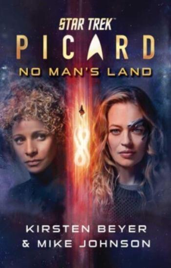 Star Trek: Picard: No Man's Land - Kirsten Beyerová, Mike Johnson