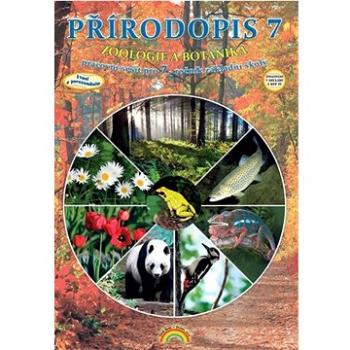 Přírodopis 7 Zoologie a botanika: pracovní sešit pro 7. ročník základní školy (978-80-88285-41-0)