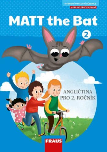 MATT the Bat 2 - Učebnice - Miluška Karásková, Lucie Krejčí