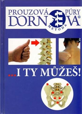 Dornova metoda i ty můžeš - Zuzana Prouzová-Lehrman